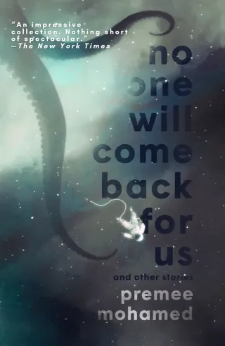 No One Will Come Back For Us and other stories